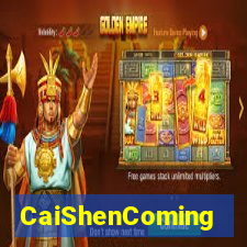 CaiShenComing