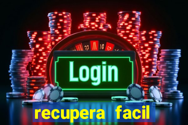 recupera facil reclame aqui