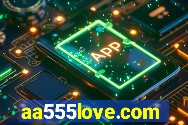 aa555love.com