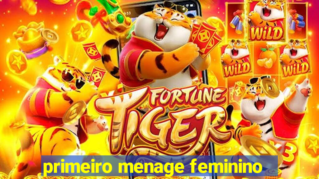 primeiro menage feminino