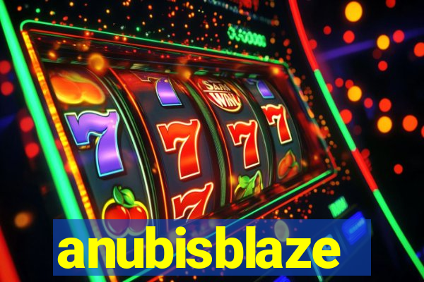 anubisblaze