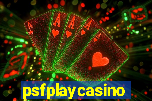 psfplaycasino