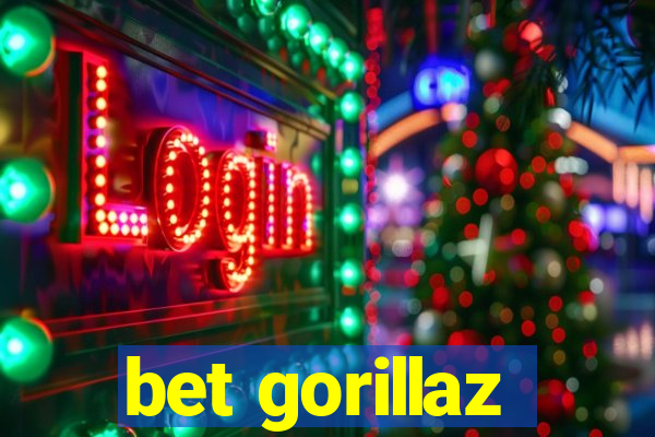 bet gorillaz