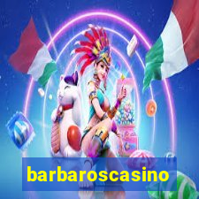 barbaroscasino