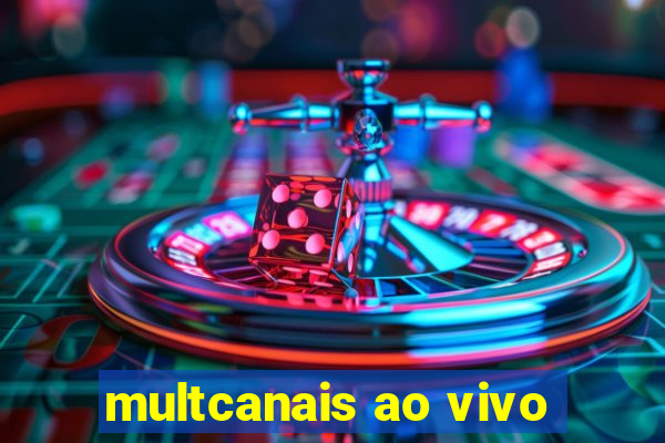 multcanais ao vivo