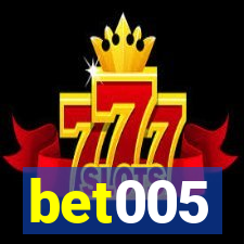 bet005