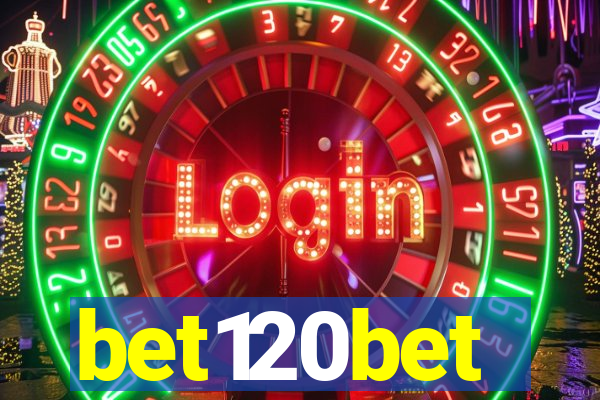 bet120bet