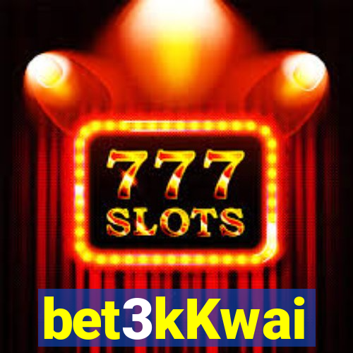 bet3kKwai