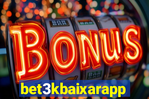 bet3kbaixarapp