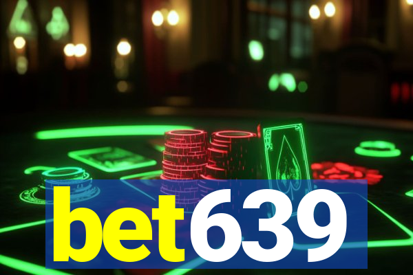 bet639