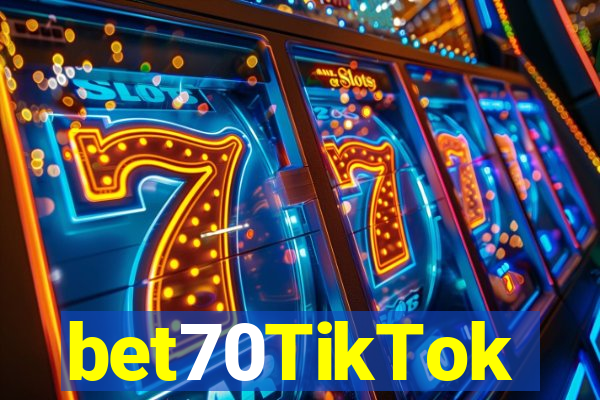 bet70TikTok