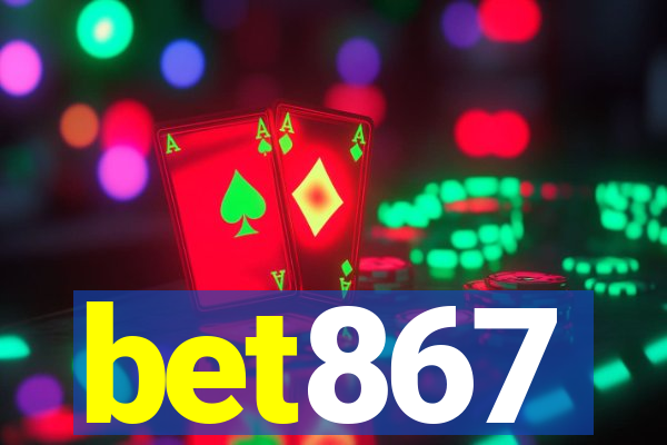 bet867