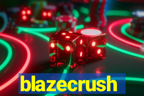 blazecrush