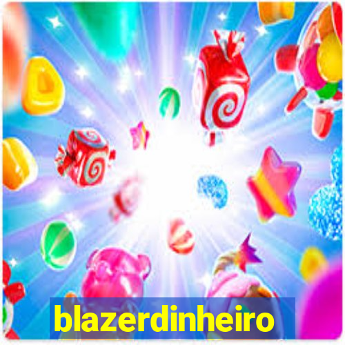 blazerdinheiro