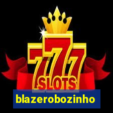 blazerobozinho