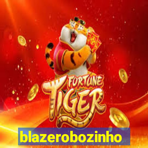 blazerobozinho