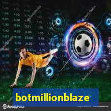 botmillionblaze