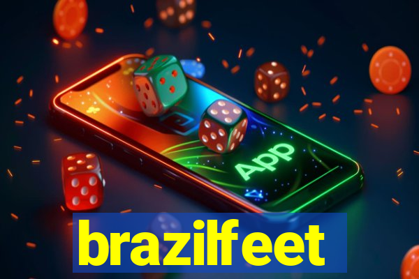 brazilfeet