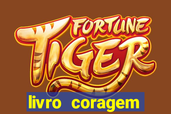 livro coragem desbravadores pdf