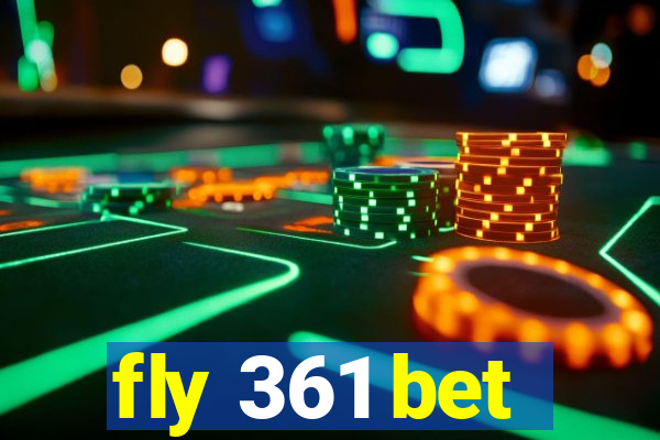 fly 361 bet