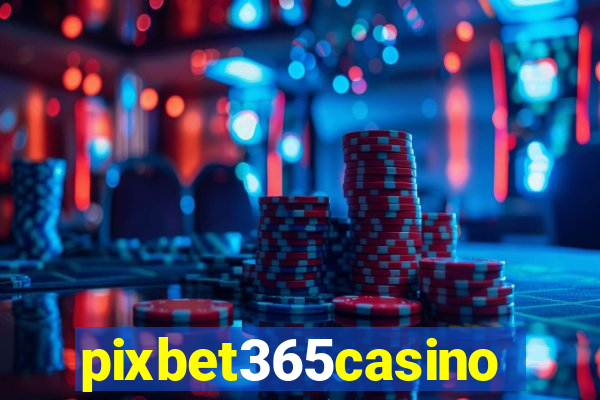 pixbet365casino