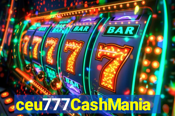 ceu777CashMania