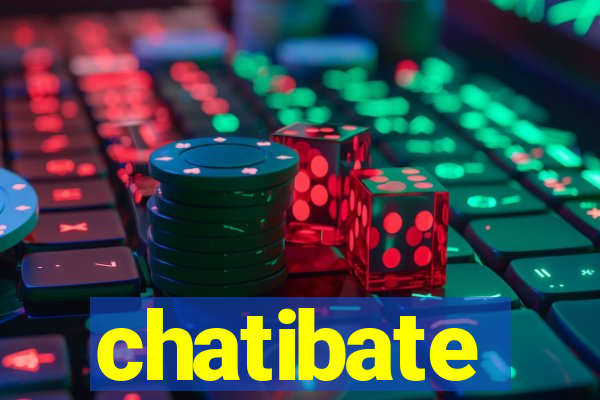 chatibate