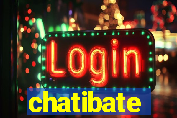 chatibate