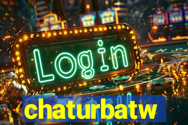 chaturbatw