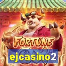 ejcasino2