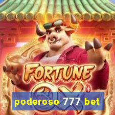 poderoso 777 bet