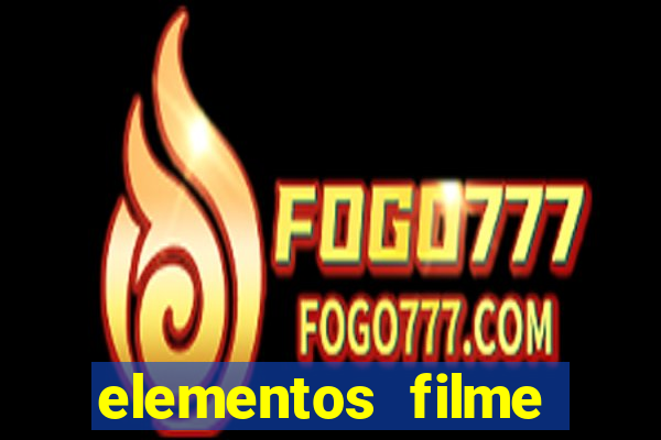 elementos filme completo dublado