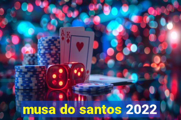 musa do santos 2022