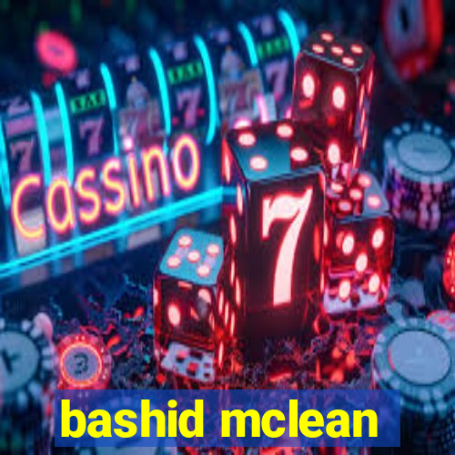 bashid mclean