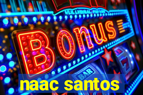 naac santos