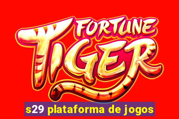 s29 plataforma de jogos