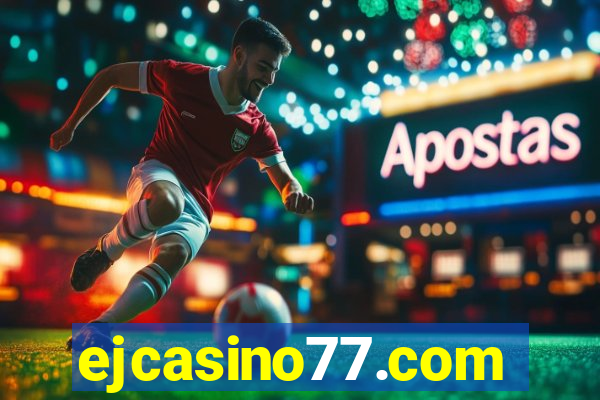 ejcasino77.com