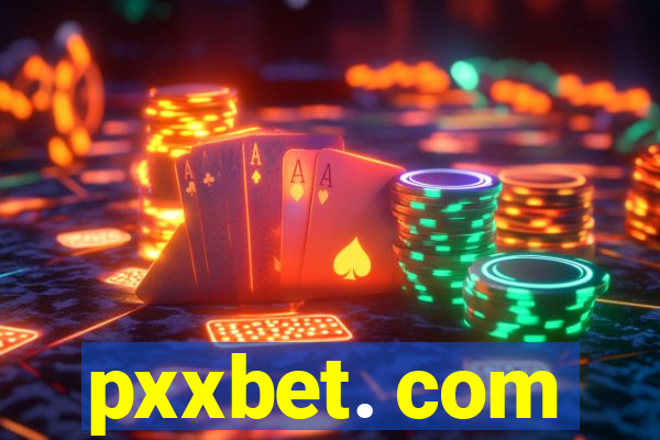 pxxbet. com