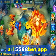 url 5588bet app