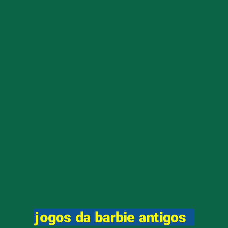 jogos da barbie antigos