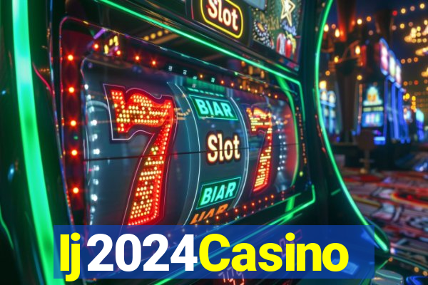 Ij2024Casino