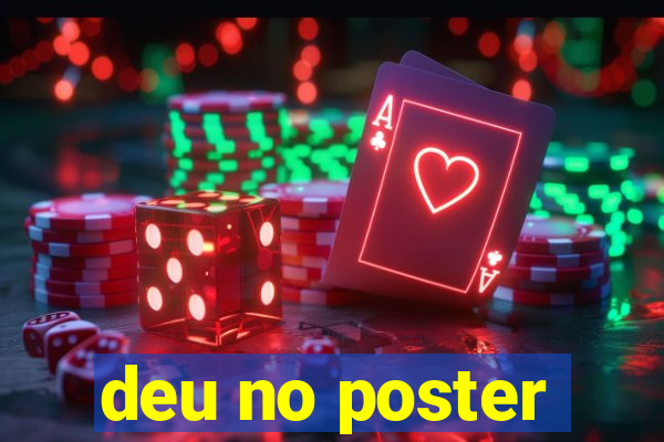 deu no poster