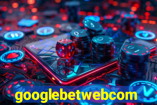 googlebetwebcom