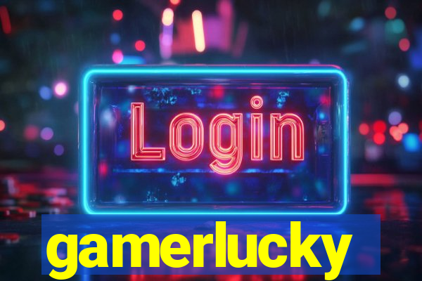 gamerlucky