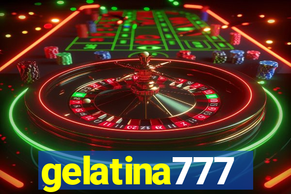 gelatina777