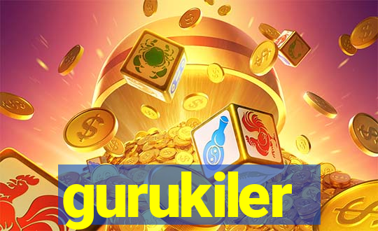 gurukiler