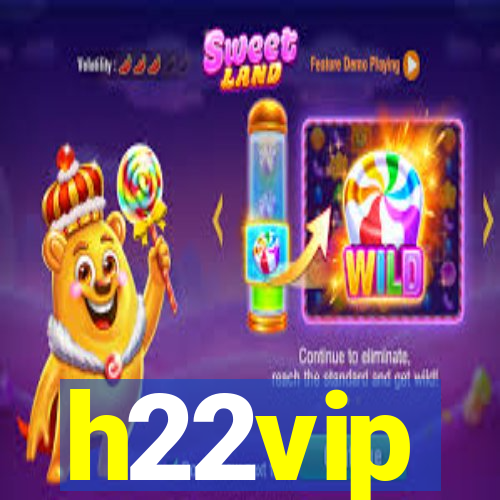 h22vip