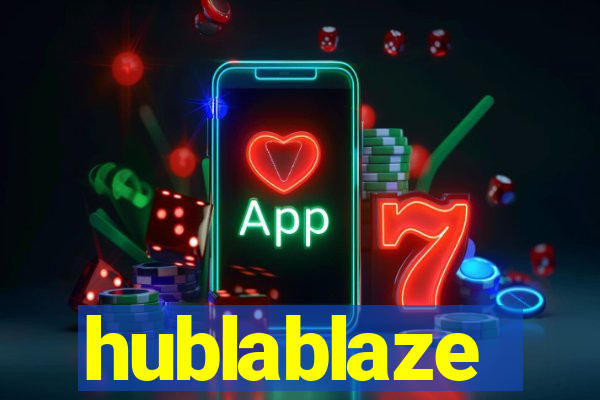 hublablaze