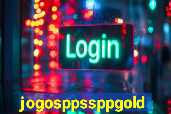 jogosppssppgold