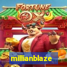 millianblaze